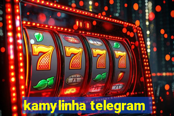 kamylinha telegram